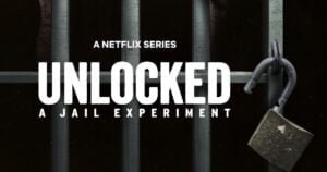 Unlocked A Jail Experiment Series Review